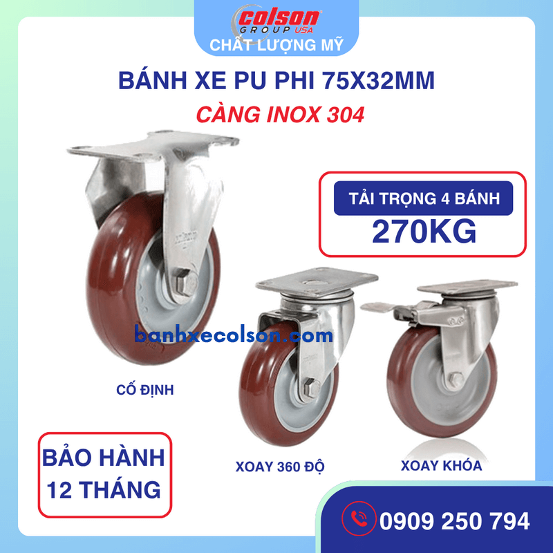Bộ 4 Bánh Xe Đẩy Nhựa PU 75x32mm Càng Inox 304 Colson Mỹ - Chịu Tải 270kg